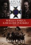 Opakowanie Wielka Księga Kawalerii Polskiej 1918-1939 tom 38 8 Pułk Strzelców Konnych