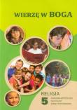 Okładka książki Wierzę w Boga 5 Poradnik metodyczny z płytą CD