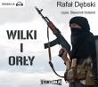 Wilki i Orły - Audiobook. Autor: Dębski Rafał. Dadada.pl Okładka książki Wilki i Orły - Audiobook