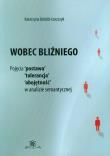 Wobec bliźniego. Autor: Dróżdż-Łuszczyk Katarzyna. Dadada.pl Okładka książki Wobec bliźniego