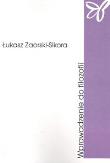 Wprowadzenie do filozofii. Autor: Zaorski-Sikora Łukasz. Dadada.pl Okładka książki Wprowadzenie do filozofii
