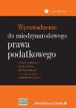 Wprowadzenie do międzynarodowego prawa podatkowego. Autor: Hamaekers Hubert, Holmes Kevin, Głuchowski Jan, Kardach Tomasz, Nykiel Włodzimierz. Dadada.pl Okładka książki Wprowadzenie do międzynarodowego prawa podatkowego