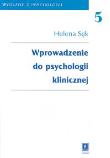 Wprowadzenie do psychologii klinicznej. Autor: Helena Sęk. Dadada.pl Okładka książki Wprowadzenie do psychologii klinicznej