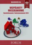 Wspólnoty mieszkaniowe Opodatkowanie i funkcjonowanie 2014. Autor: Fila Małgorzata. Dadada.pl Okładka książki Wspólnoty mieszkaniowe Opodatkowanie i funkcjonowanie 2014
