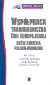 Współpraca transgraniczna w Unii Europejskiej. Wydawca: Scholar. Dadada.pl Opakowanie Współpraca transgraniczna w Unii Europejskiej