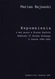 Wspomnienia z mej pracy w Biurze Szyfrów Oddziału II Sztabu Generalnego w latach 1930-1945. Autor: Rejewski Marian. Dadada.pl Okładka książki Wspomnienia z mej pracy w Biurze Szyfrów Oddziału II Sztabu Generalnego w latach 1930-1945