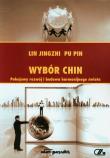 Wybór Chin. Autor: Jingzhi Lin, Pin Pu. Dadada.pl Okładka książki Wybór Chin