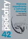 Wybrane zagadnienia z nefrologii dziecięcej. Wydawca: PZWL. Dadada.pl Opakowanie Wybrane zagadnienia z nefrologii dziecięcej
