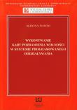 Okładka książki Wykonywanie kary pozbawienia wolności w systemie  programowanego oddziaływania