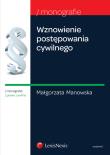 Wznowienie postępowania cywilnego. Autor: Manowska Małgorzata. Dadada.pl Okładka książki Wznowienie postępowania cywilnego