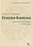 Okładka książki Wzory ornamentalne Erazma Kamyna - złotnika poznańskiego z XVI wieku