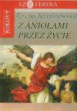 Z aniołami przez życie. Autor: Teresa Serafinowska. Dadada.pl Okładka książki Z aniołami przez życie