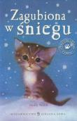 Okładka książki Zaopiekuj się mną. Zagubiona w śniegu w.2012