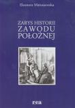 Okładka książki Zarys historii zawodu położnej REA