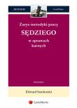 Zarys metodyki pracy sędziego w sprawach karnych. Autor: Samborski Edward. Dadada.pl Okładka książki Zarys metodyki pracy sędziego w sprawach karnych