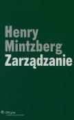Zarządzanie. Autor: Mintzberg Henry. Dadada.pl Okładka książki Zarządzanie