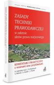 Zasady techniki prawodawczej w zakresie aktów prawa miejscowego. Autor: Białończyk Wojciech, Bielecki Andrzej, Kasiak Łukasz, Piecha Jacek, Szafrański Dariusz. Dadada.pl Okładka książki Zasady techniki prawodawczej w zakresie aktów prawa miejscowego