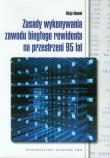 Okładka książki Zasady wykonywania zawodu biegłego rewidenta na przestrzeni 95 lat