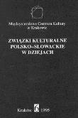 Opakowanie Związki kulturalne polsko-słowackie w dziejach nr 6