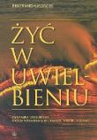 Okładka książki Żyć w uwielbieniu
