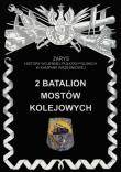 2 Batalion Mostów Kolejowych. Autor: Piotr Zarzycki. Dadada.pl Okładka książki 2 Batalion Mostów Kolejowych