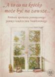 Opakowanie A to co na krótko, może być na zawsze...