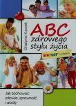 ABC zdrowego stylu życia. Autor: Grażyna Kuczek. Dadada.pl Okładka książki ABC zdrowego stylu życia
