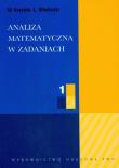 Analiza matematyczna w zadaniach 1. Autor: Krysicki Włodzimierz, Włodarski Lech. Dadada.pl Okładka książki Analiza matematyczna w zadaniach 1