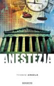 Anestezja. Autor: Thomas Arnold. Dadada.pl Okładka książki Anestezja