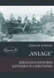 Anlage. Nieznana historia lotniska w Chrcynnie. Autor: Suwiński Zdzisław. Dadada.pl Okładka książki Anlage. Nieznana historia lotniska w Chrcynnie