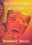 Okładka książki Antropologia kultury  Tematy, teorie, interpretacje