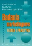 Badania marketingowe Teoria i praktyka. Wydawca: Wydawnictwo Naukowe PWN. Dadada.pl Opakowanie Badania marketingowe Teoria i praktyka