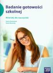 Badanie gotowości...Materiały dla nauczyciela. Autor: Derewlana Hanna, Wosińska Beata. Dadada.pl Okładka książki Badanie gotowości...Materiały dla nauczyciela
