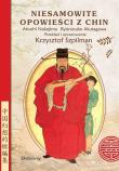 Bajki Chińskie. Autor: Akutagawa Ryūnosuke, Atsushi Nakajima. Dadada.pl Okładka książki Bajki Chińskie