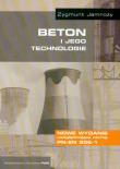 Beton i jego technologie. Autor: Jamroży Zygmunt. Dadada.pl Okładka książki Beton i jego technologie