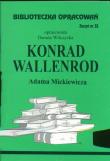 Biblioteczka opracowań nr 032 Konrad Wallenrod. Autor: Danuta Wilczycka. Dadada.pl Okładka książki Biblioteczka opracowań nr 032 Konrad Wallenrod