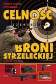 Celność broni strzeleckiej. Autor: Ejsmont Jerzy A.. Dadada.pl Okładka książki Celność broni strzeleckiej