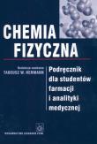 Chemia fizyczna Podręcznik dla studentów farmacji i analityki medycznej. Autor: Tadeusz Hermann. Dadada.pl Okładka książki Chemia fizyczna Podręcznik dla studentów farmacji i analityki medycznej