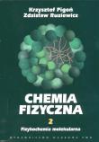 Okładka książki Chemia fizyczna t 2 Fizykochemia molekularna