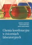 Chemia koordynacyjna w ćwiczeniach laboratoryjnych. Autor: Łyszczek Renata. Dadada.pl Okładka książki Chemia koordynacyjna w ćwiczeniach laboratoryjnych