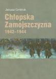Chłopska Zamojszczyzna 1942-1944. Autor: Gmitruk Janusz. Dadada.pl Okładka książki Chłopska Zamojszczyzna 1942-1944
