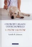 Choroby układu oddechowego u psów i kotów. Autor: Lynelle R. Johnson. Dadada.pl Okładka książki Choroby układu oddechowego u psów i kotów