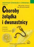 Choroby żołądka i dwunastnicy w. 2008  PZWL. Autor: Mirosław Jarosz, Jan Dzieniszewski. Dadada.pl Okładka książki Choroby żołądka i dwunastnicy w. 2008  PZWL