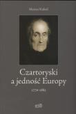 Czartoryski a jedność Europy 1770 - 1861. Autor: Kukiel Marian. Dadada.pl Okładka książki Czartoryski a jedność Europy 1770 - 1861