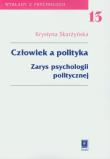 Człowiek a polityka tom 13. Autor: Skarżyńska Krystyna. Dadada.pl Okładka książki Człowiek a polityka tom 13