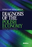 Okładka książki Diagnosis of the polish economy