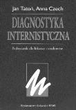 Diagnostyka internistyczna. Autor: Jan Tatoń, Anna Czech. Dadada.pl Okładka książki Diagnostyka internistyczna