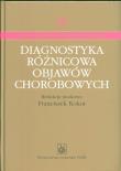 Diagnostyka różnicowa objawów chorobowych. Wydawca: PZWL. Dadada.pl Opakowanie Diagnostyka różnicowa objawów chorobowych
