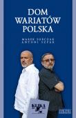 Dom wariatów 'Polska'. Autor: Sobczak Marek, Szpak Antoni. Dadada.pl Okładka książki Dom wariatów 'Polska'