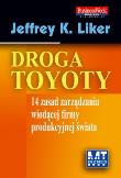 Droga Toyoty. Nowe wydanie. Autor: Jeffrey K. Liker. Dadada.pl Okładka książki Droga Toyoty. Nowe wydanie